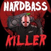 Hardbass Killer