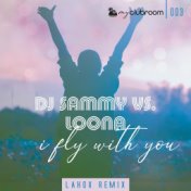 I Fly with You (Lahox Remix Bundle)