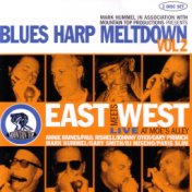 East Meets West : Blues Harp Meltdown Vol. 2