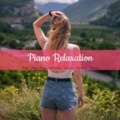 Piano Relaxation: Study, Sleep, Yoga, Meditation, Serenity, Harmony, Therapy