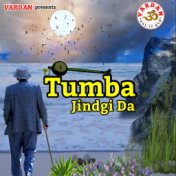 Tumba Jindgi Da