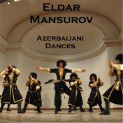 Azerbaijani Dances