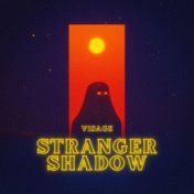 Stranger Shadow