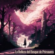 La Belleza del Bosque de Primavera