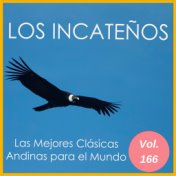 Las Mejores Clásicas Andinas Para El Mundo, Vol. 166