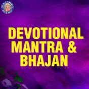 Devotional Mantra & Bhajan