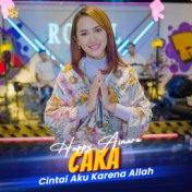 CAKA (Cintai Aku Karena Allah)