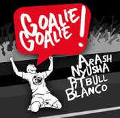 Goalie Goalie (Remixes)