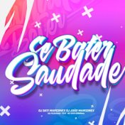 Se Bater Saudade (feat. MC Rafa Original)