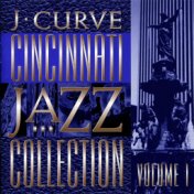 J. Curve Cincinnati Jazz Collection, Vol I