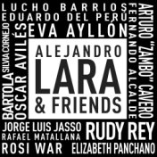 Alejandro Lara & Friends
