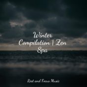 Winter Compilation | Zen Spa