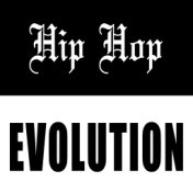 Hip Hop Evolution