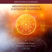 Méditation d'émission d'intention solennelle