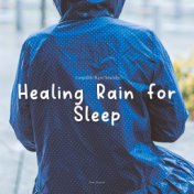 Healing Rain for Sleep