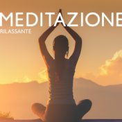 Meditazione rilassante: Musica per ritrovare energia e concentrazione