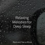 Relaxing Melodies for Deep Sleep