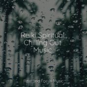 Reiki Spiritual Chilling Out Music