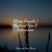 Sleepy Sounds | Mystical Spa & Relaxation