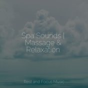 Spa Sounds | Massage & Relaxation