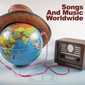 Songs and Music Worldwide
