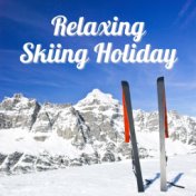 Relaxing Skiing Holiday