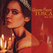 Giacomo Puccini: Tosca (Act III)