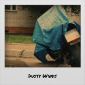 Dusty Winds