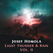 Light Thunder & Rain, Vol. II
