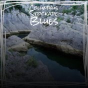 Columbus Stockade Blues