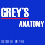 Grey's Anatomy (Soundtrack Inspired)