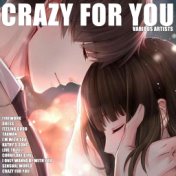 Crazy for You