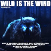 Wild Is The Wind