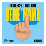 Deine Mama (Madizin Mix)