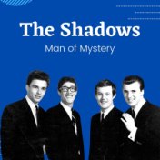 The Shadows - Man of Mistery