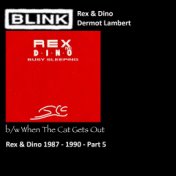 Rex & Dino 1987 - 1990 - Pt. 5