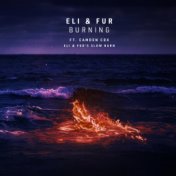 Burning (Eli & Fur's Slow Burn)
