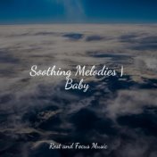 Soothing Melodies | Baby