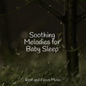 Soothing Melodies for Baby Sleep