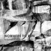 Nowhere to Run