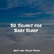 30 Sounds for Baby Sleep