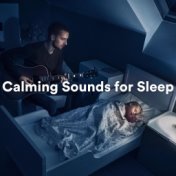 Calming Sounds for Sleep