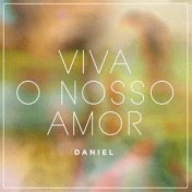 Viva o Nosso Amor