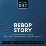 Bebop Story, Vol. 47