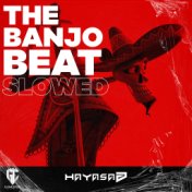 The Banjo Beat (Slowed)