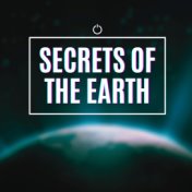 Secrets of the Earth