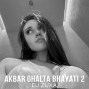 Akbar Ghalta Bhayati 2