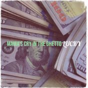Mama's Cry in the Ghetto