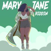 Mary-Jane Riddim