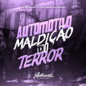 Automotivo Maldição do Terror